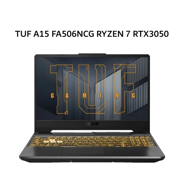ASUS TUF A15 FA506NCG RYZEN 7 7445HS RTX3050